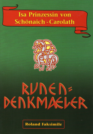 von Schönaich-Carolath, Isa Prinzessin - Runendenkmäler