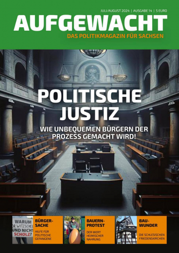 Aufgewacht #14: Politische Justiz - Wie unbequemen Bürgern der Prozess gemacht wird!