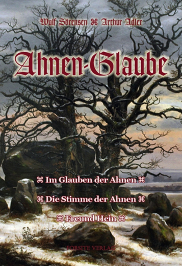 Sörensen, Wulf / Adler, Arthur - Ahnen-Glaube (Im Glauben der Ahnen / Die Stimme der Ahnen / Freund Hein)