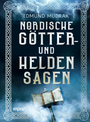 Mudrak, Edmund - Nordische Götter- und Heldensagen