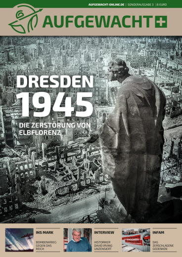 Aufgewacht Sonderausgabe #03: Dresden 1945