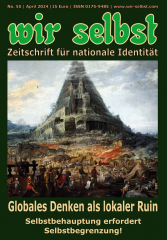 wir selbst. Zeitschrift für nationale Identität #55 (2024/1)