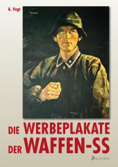 Vogt, A. - Die Werbeplakate der Waffen-SS